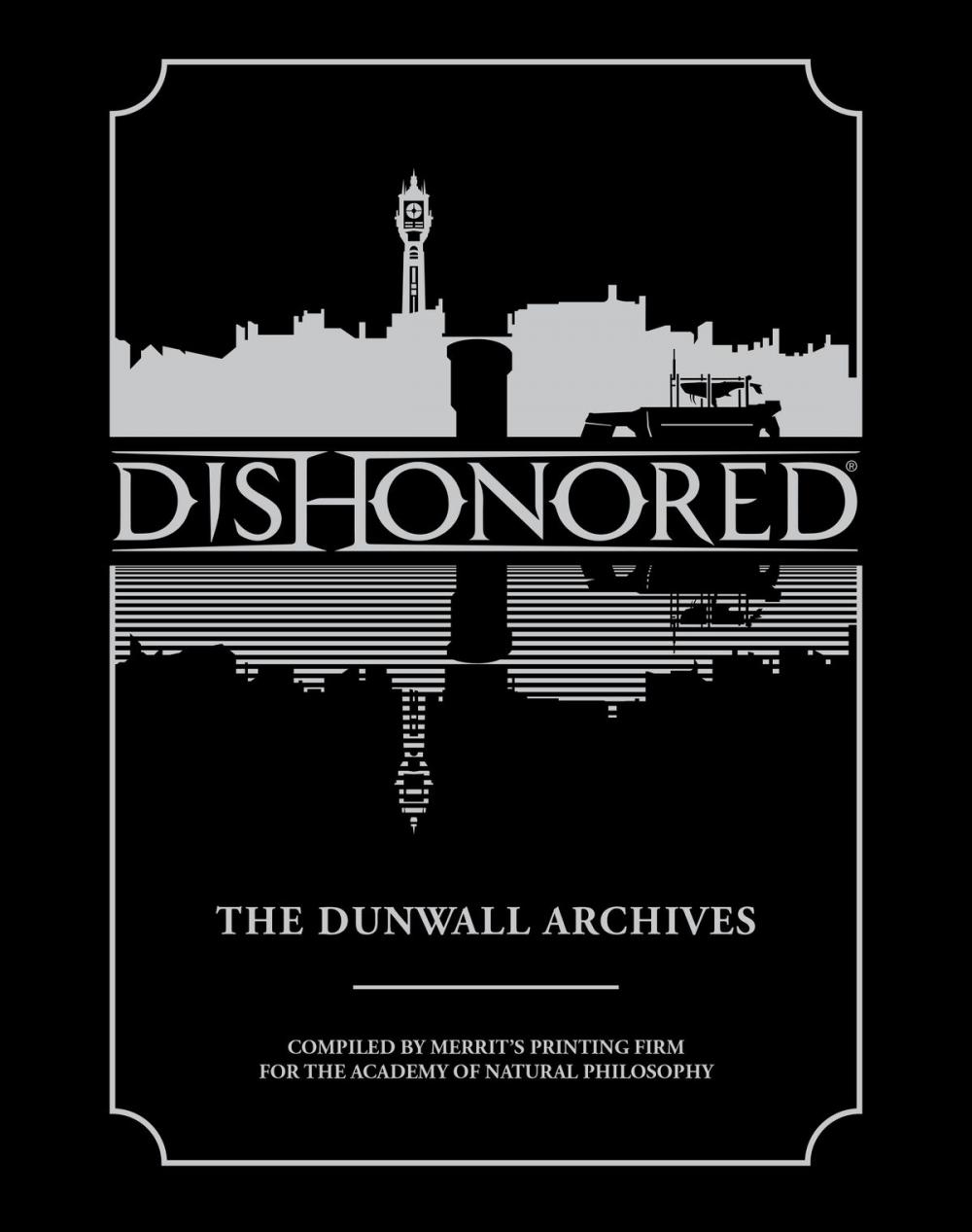 Big bigCover of Dishonored: The Dunwall Archives