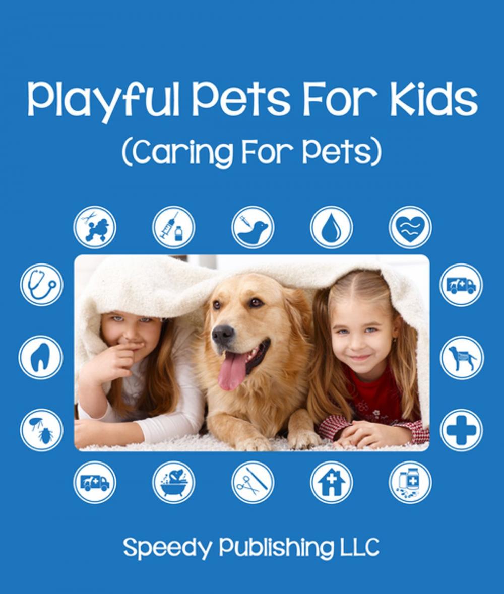 Big bigCover of Playful Pets For Kids (Caring For Pets)