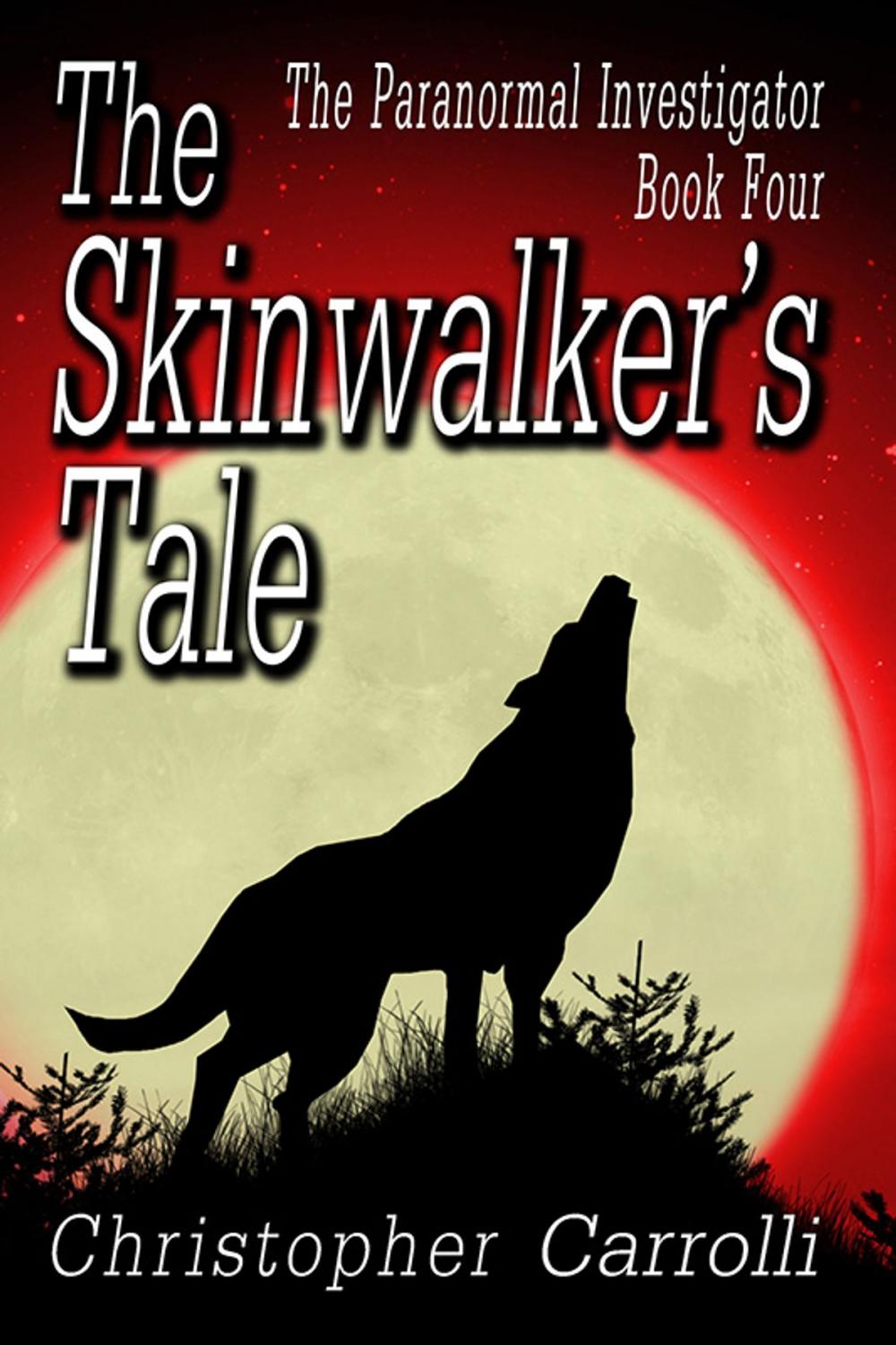 Big bigCover of The Skinwalker's Tale