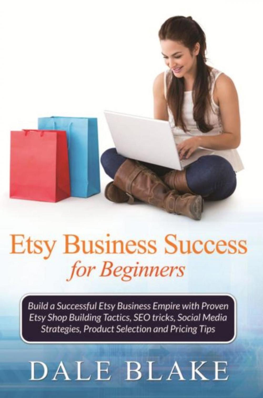 Big bigCover of Etsy Business Success For Beginners