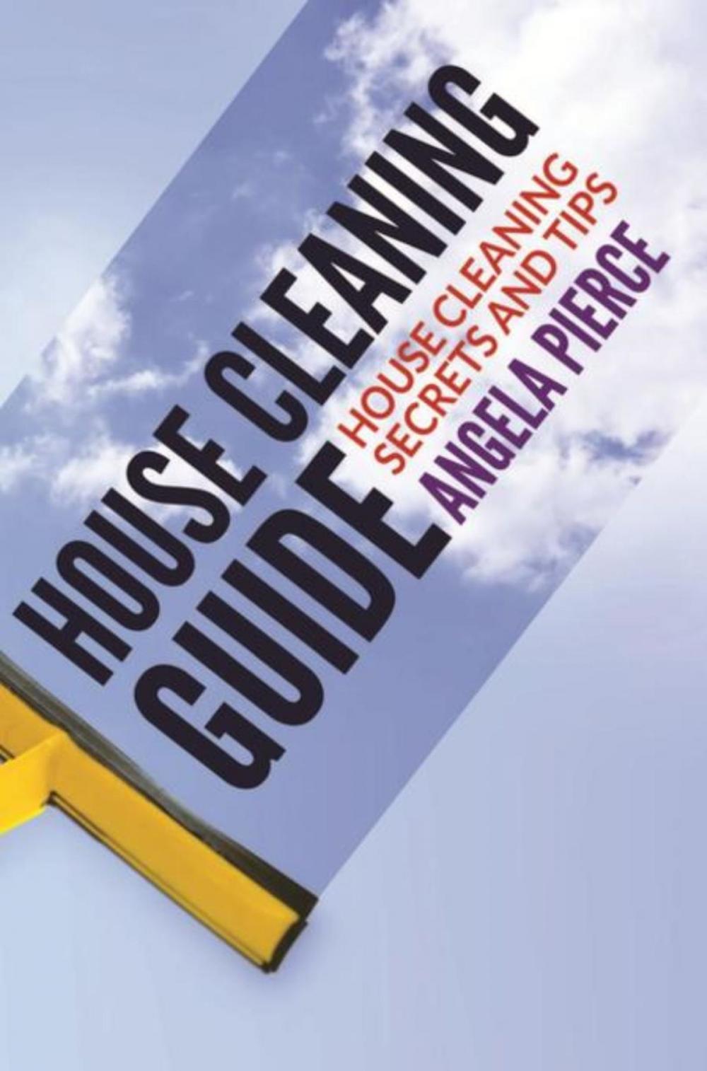 Big bigCover of House Cleaning Guide