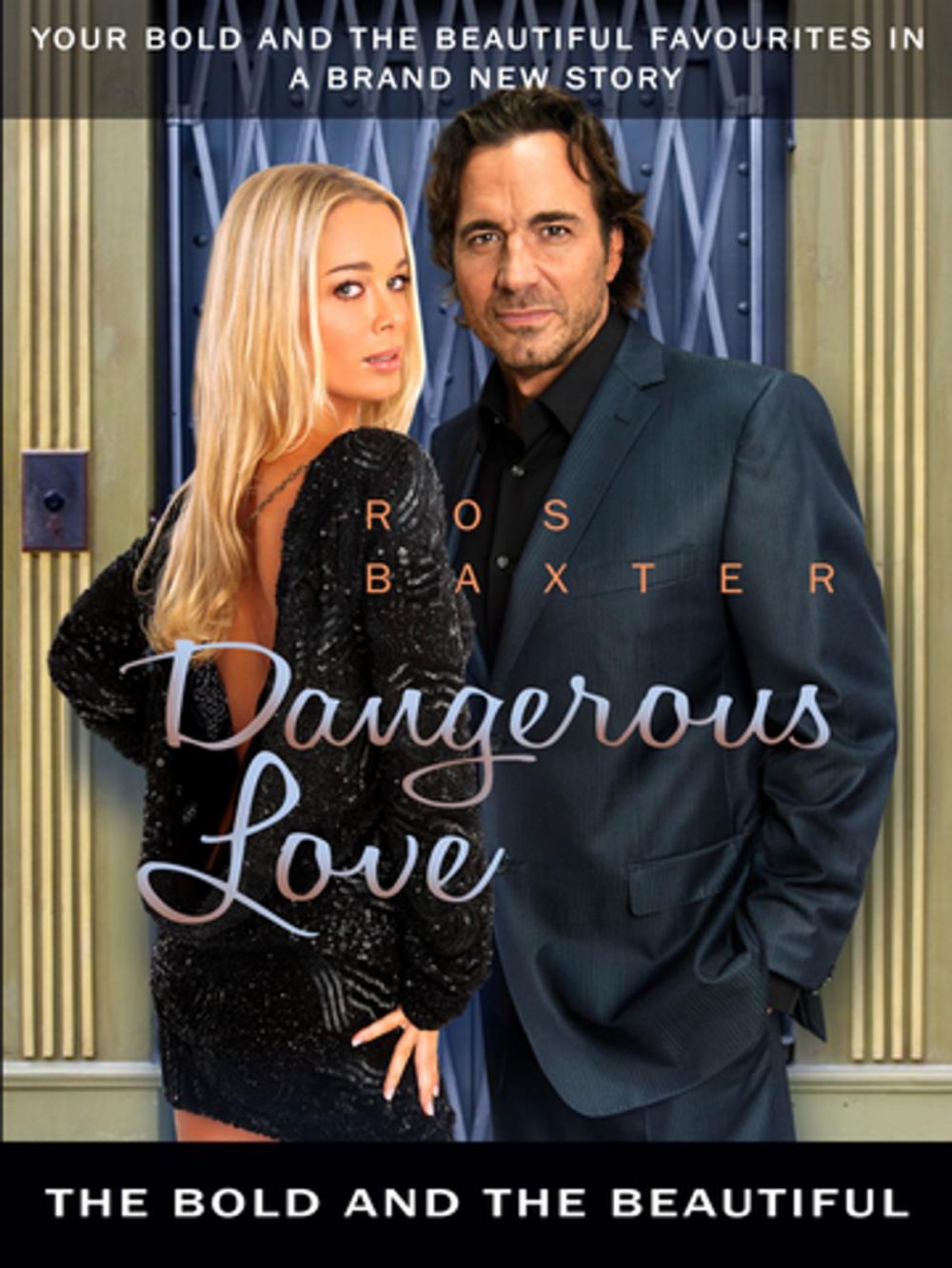 Big bigCover of Dangerous Love: The Bold and the Beautiful