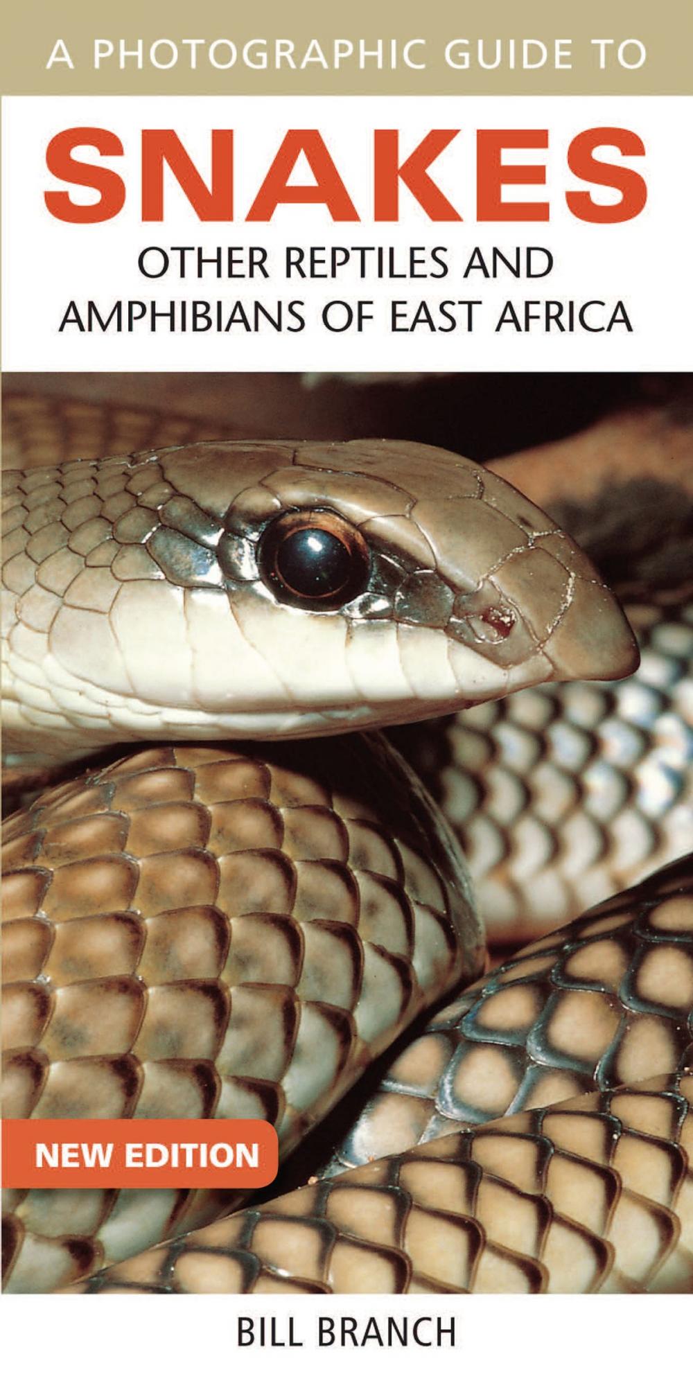 Big bigCover of Photographic Guide to Snakes, Other Reptiles and Amphibians of East Africa