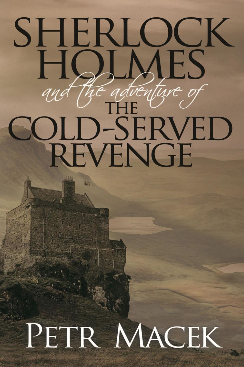 Big bigCover of Sherlock Holmes and The Adventure of The Cold-Served Revenge