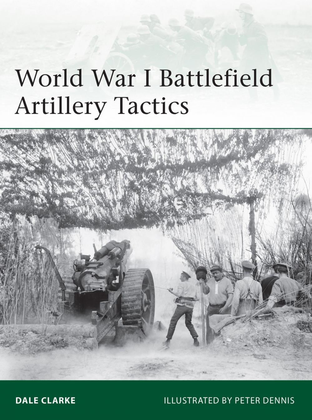 Big bigCover of World War I Battlefield Artillery Tactics