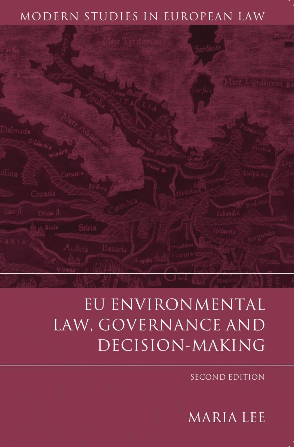 Big bigCover of EU Environmental Law, Governance and Decision-Making