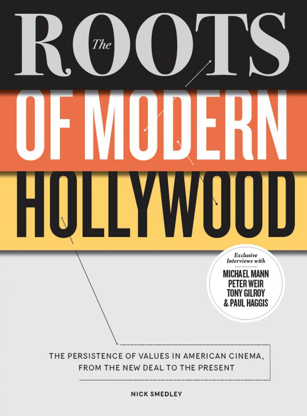 Big bigCover of The Roots of Modern Hollywood