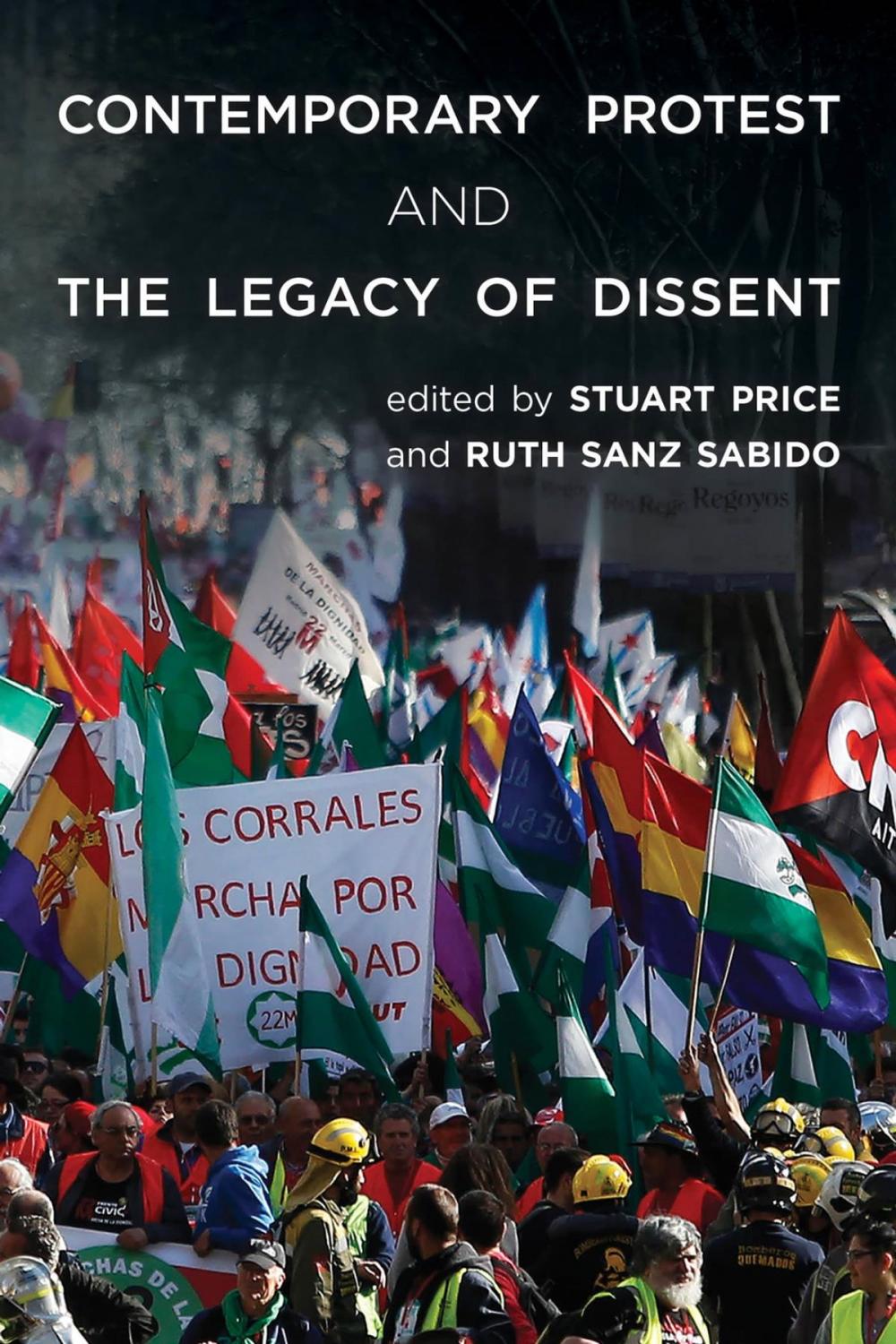Big bigCover of Contemporary Protest and the Legacy of Dissent
