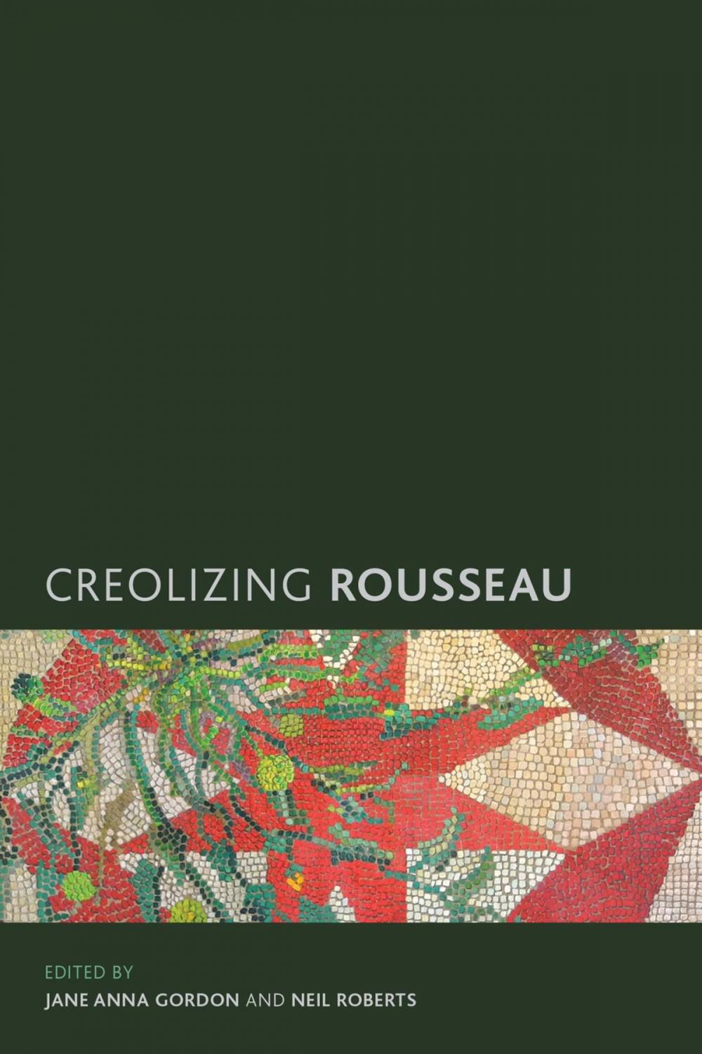 Big bigCover of Creolizing Rousseau