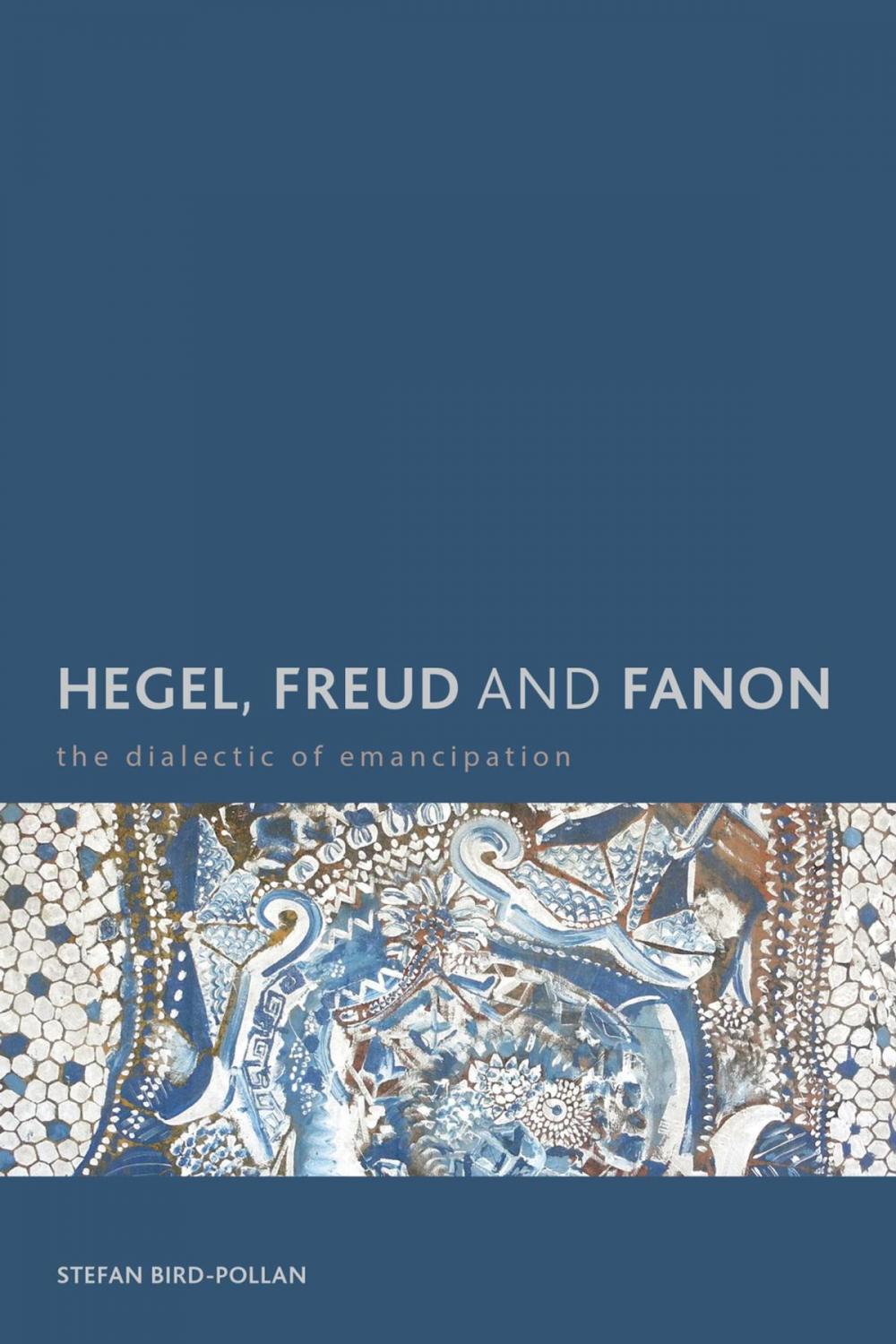 Big bigCover of Hegel, Freud and Fanon