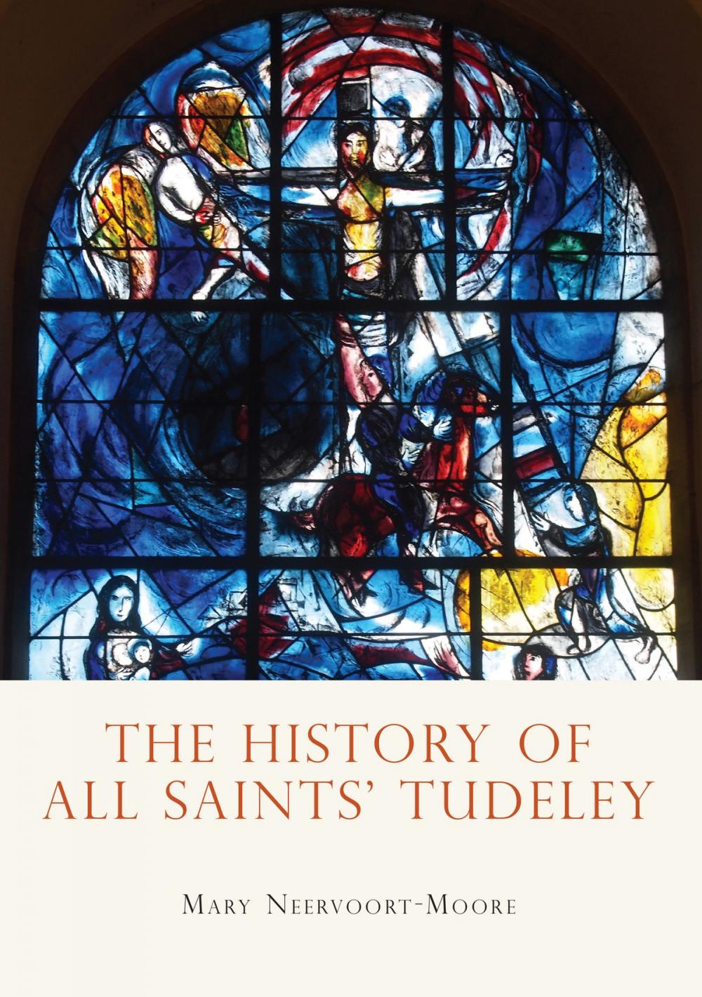 Big bigCover of The History of All Saints’ Tudeley