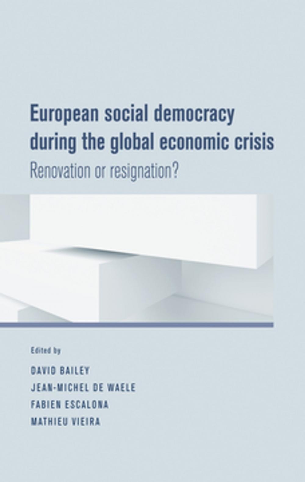 Big bigCover of European social democracy during the global economic crisis