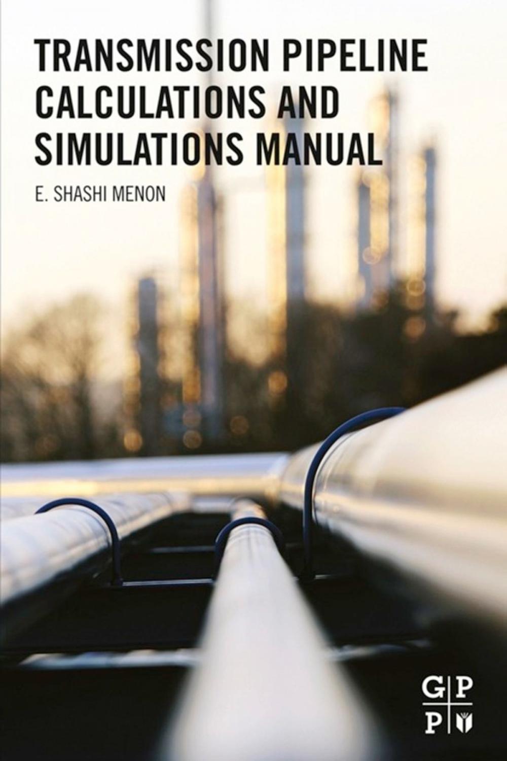 Big bigCover of Transmission Pipeline Calculations and Simulations Manual