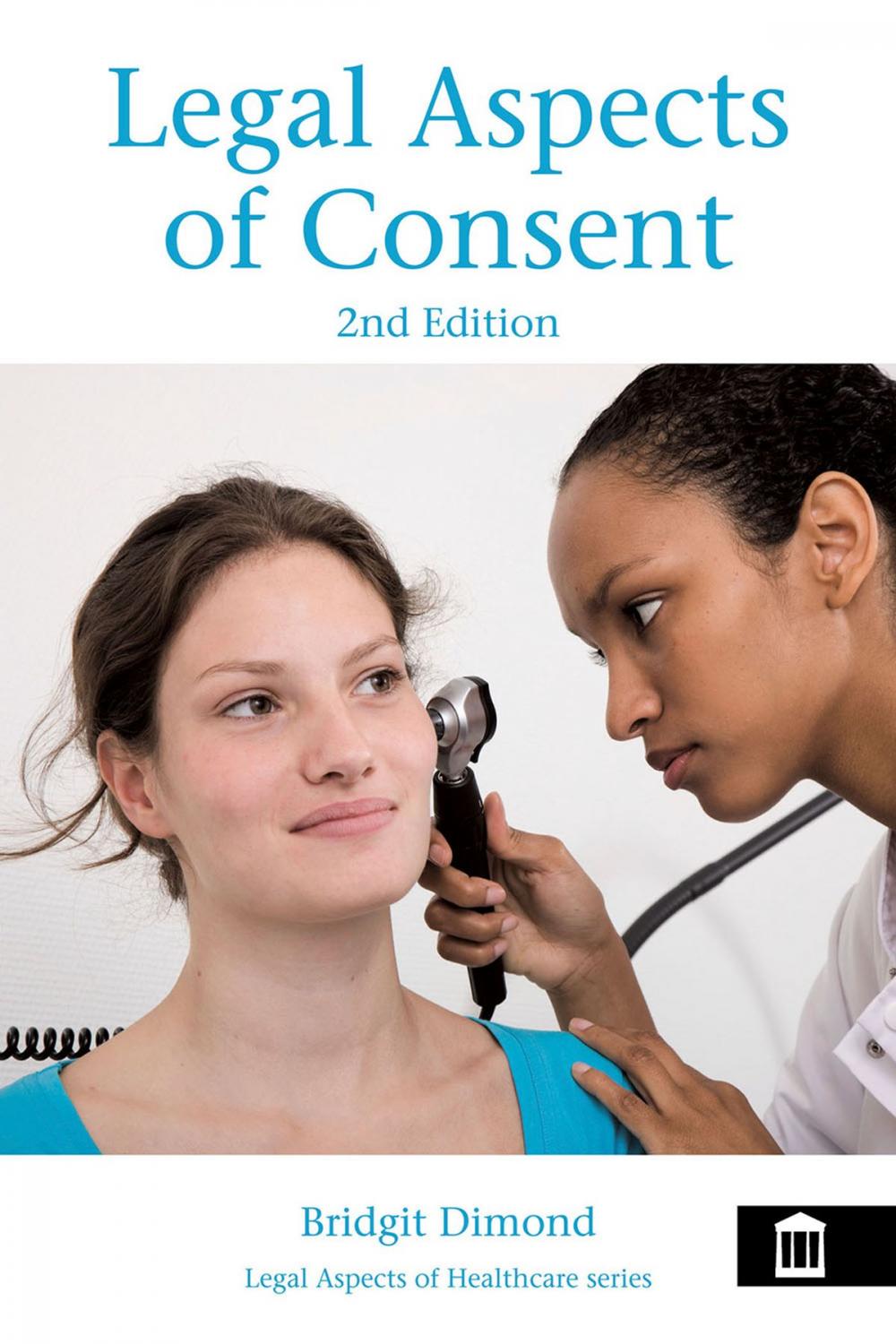 Big bigCover of Legal Aspects of Consent 2nd edition