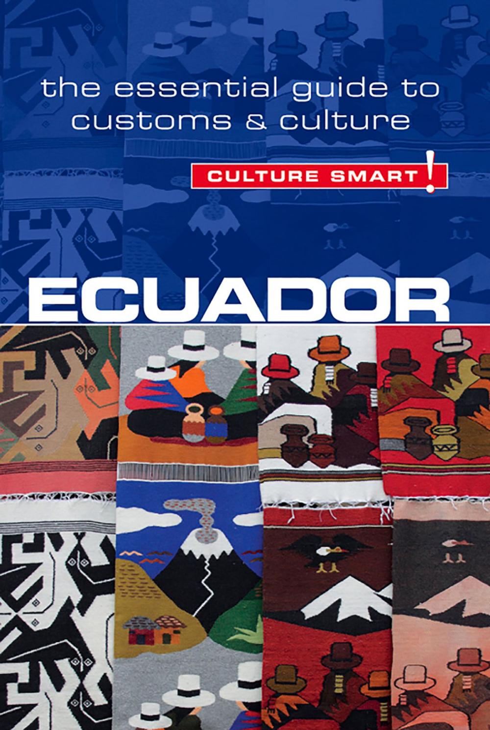 Big bigCover of Ecuador - Culture Smart!