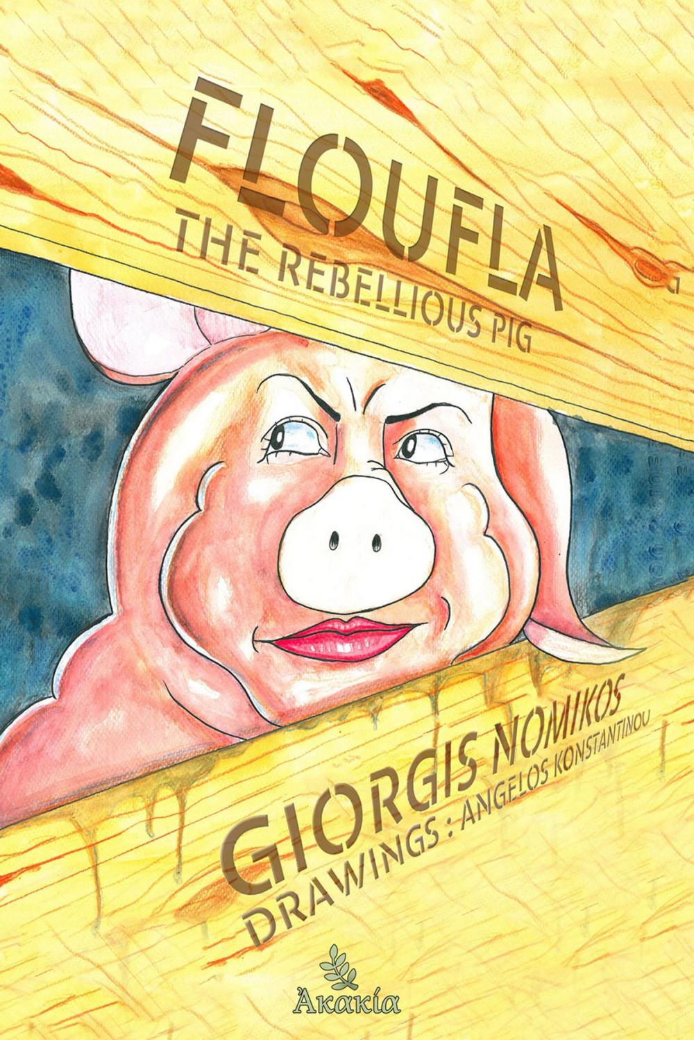 Big bigCover of Floufla the Rebellious Pig