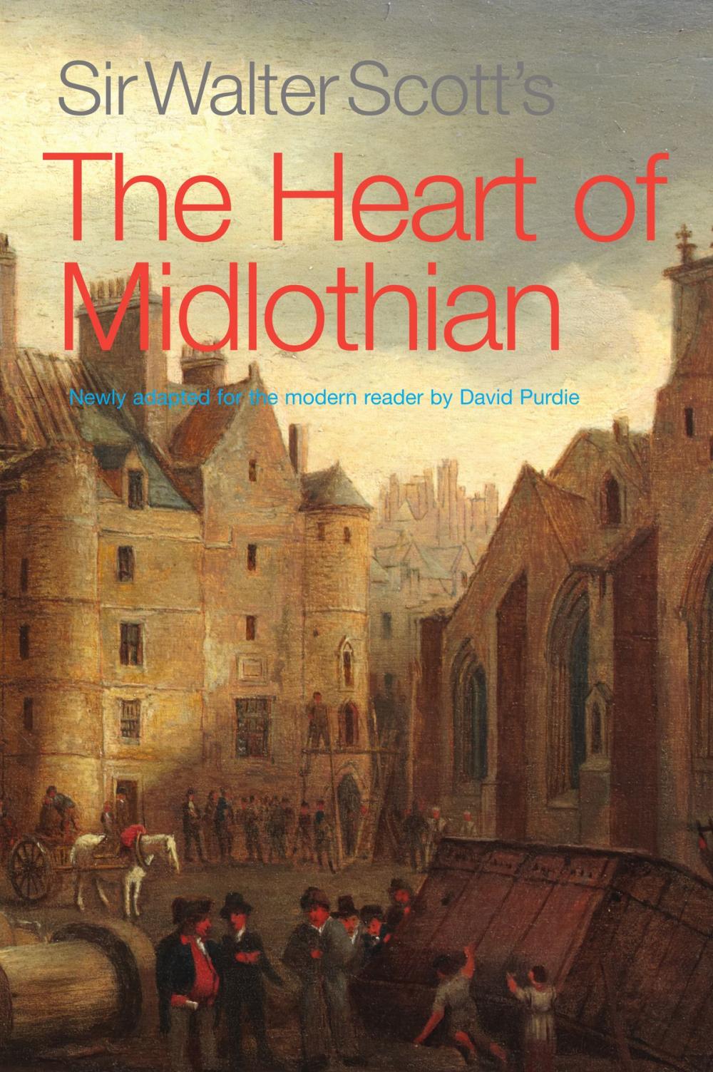 Big bigCover of Sir Walter Scott's The Heart of Midlothian