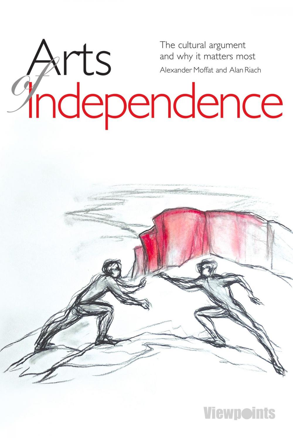 Big bigCover of Arts of Independence