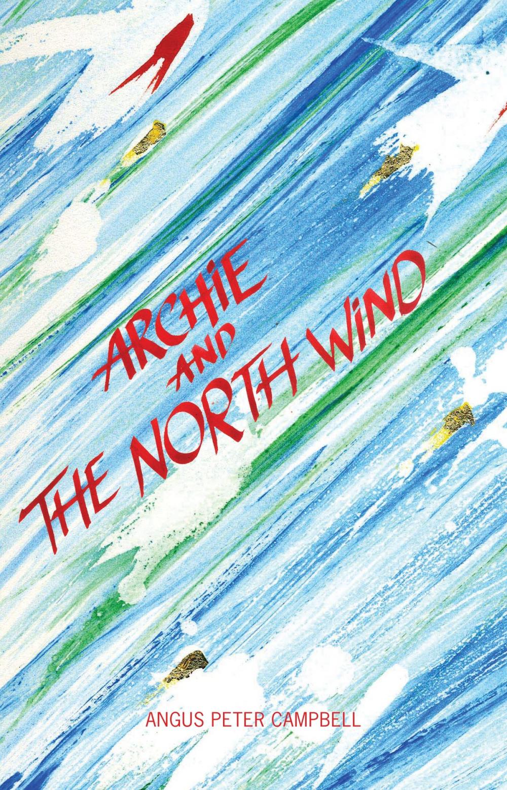 Big bigCover of Archie and the North Wind