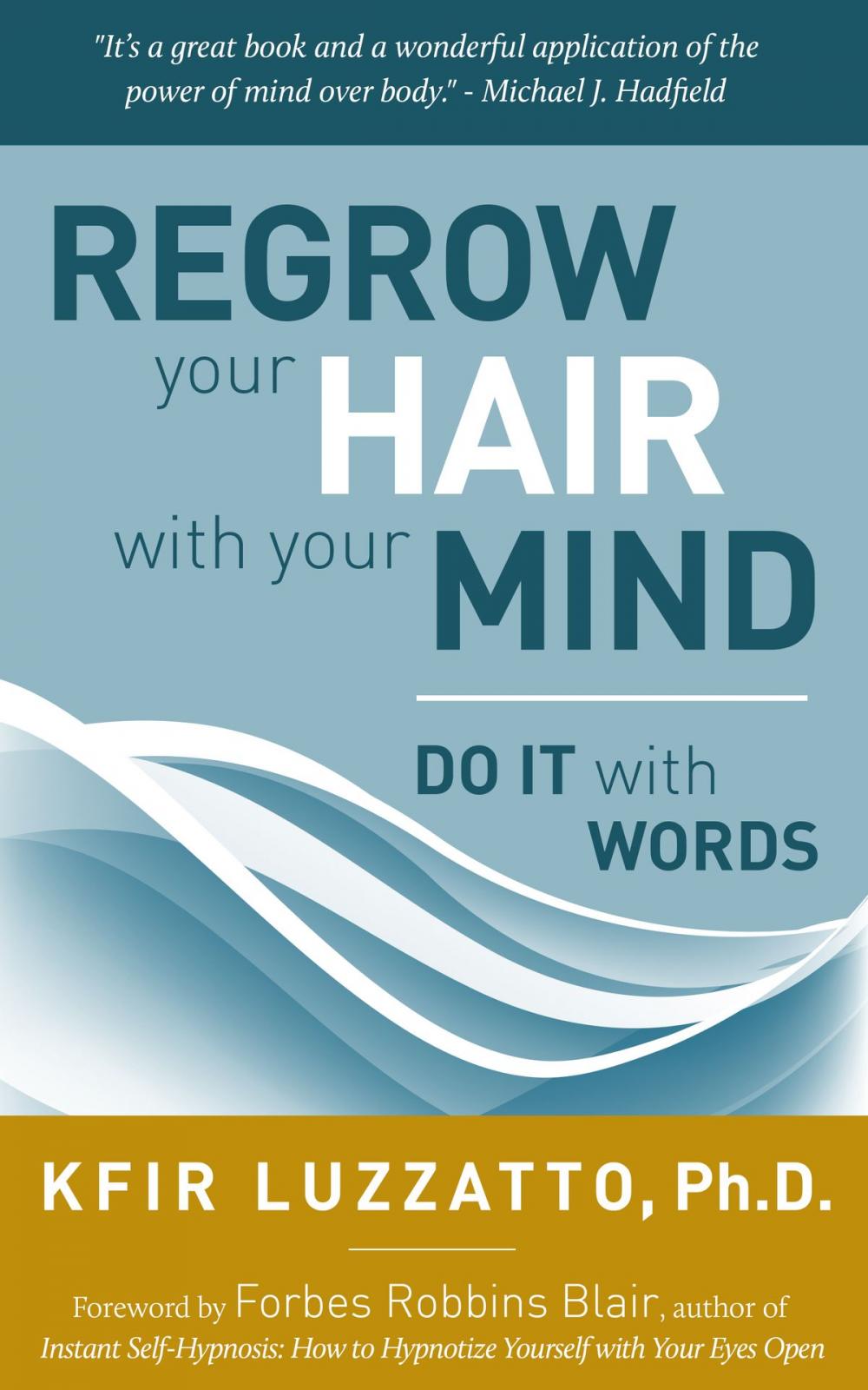 Big bigCover of Do It With Words: Regrow Your Hair with Your Mind