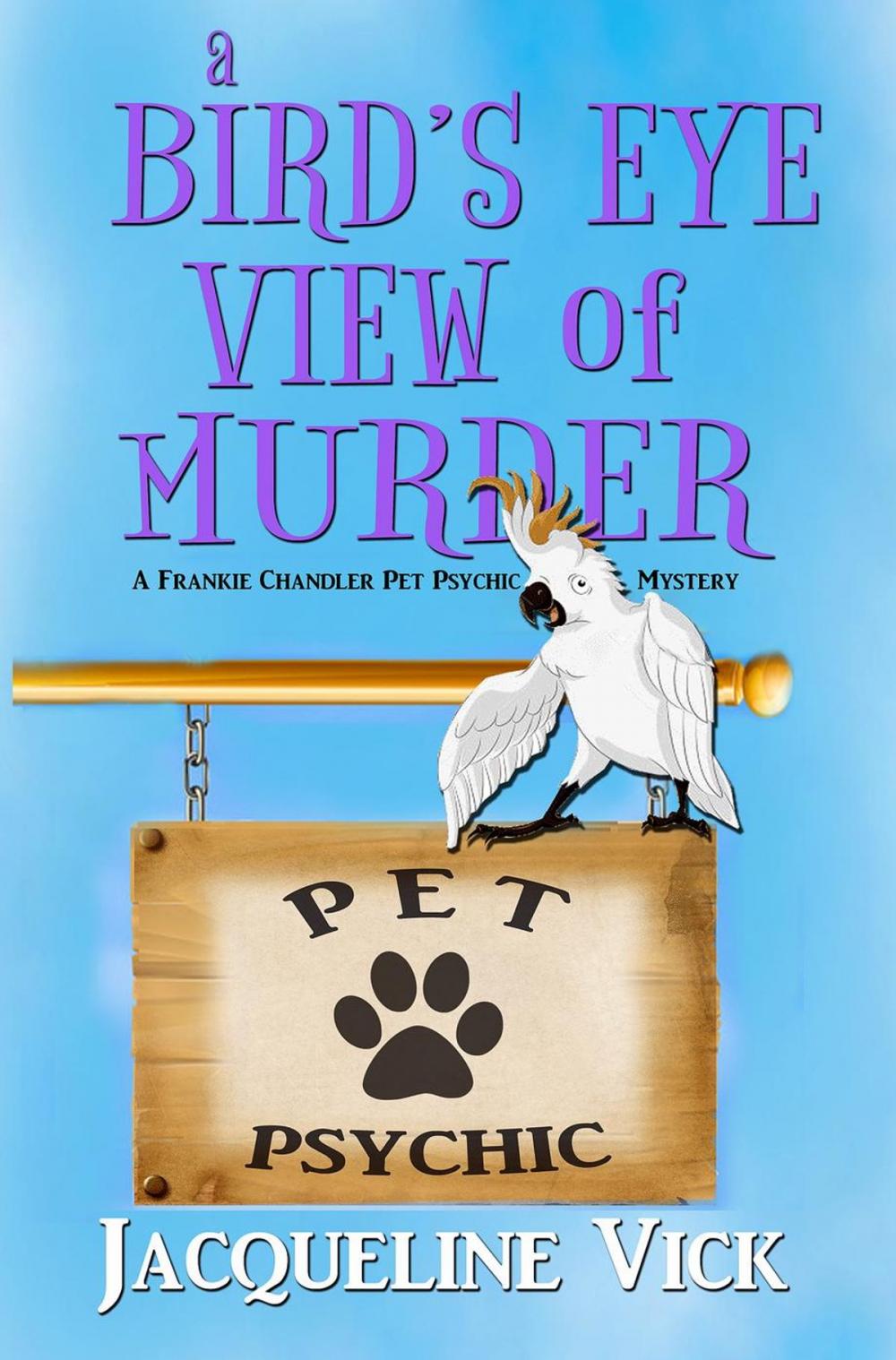 Big bigCover of A Bird's Eye View of Murder