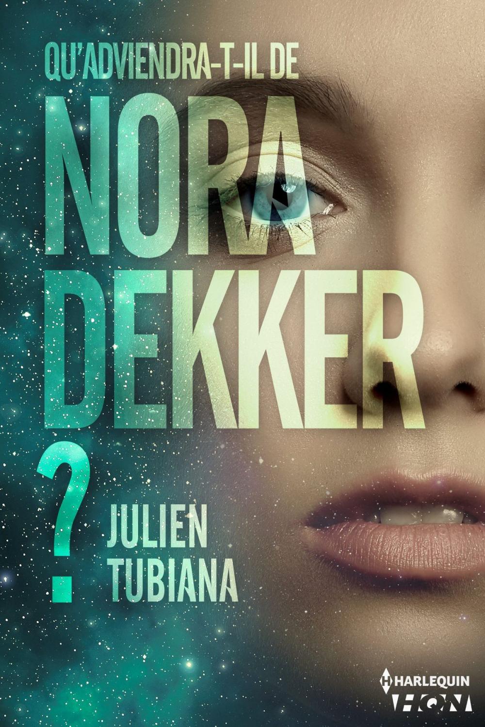 Big bigCover of Qu'adviendra-t-il de Nora Dekker ?