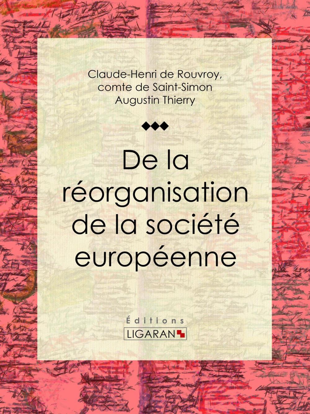 Big bigCover of De la réorganisation de la société européenne