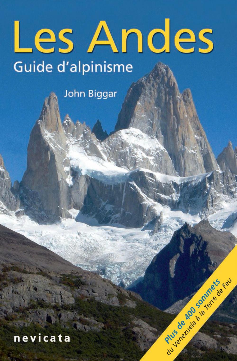 Big bigCover of Patagonie et terre de feu : Les Andes, guide d'Alpinisme