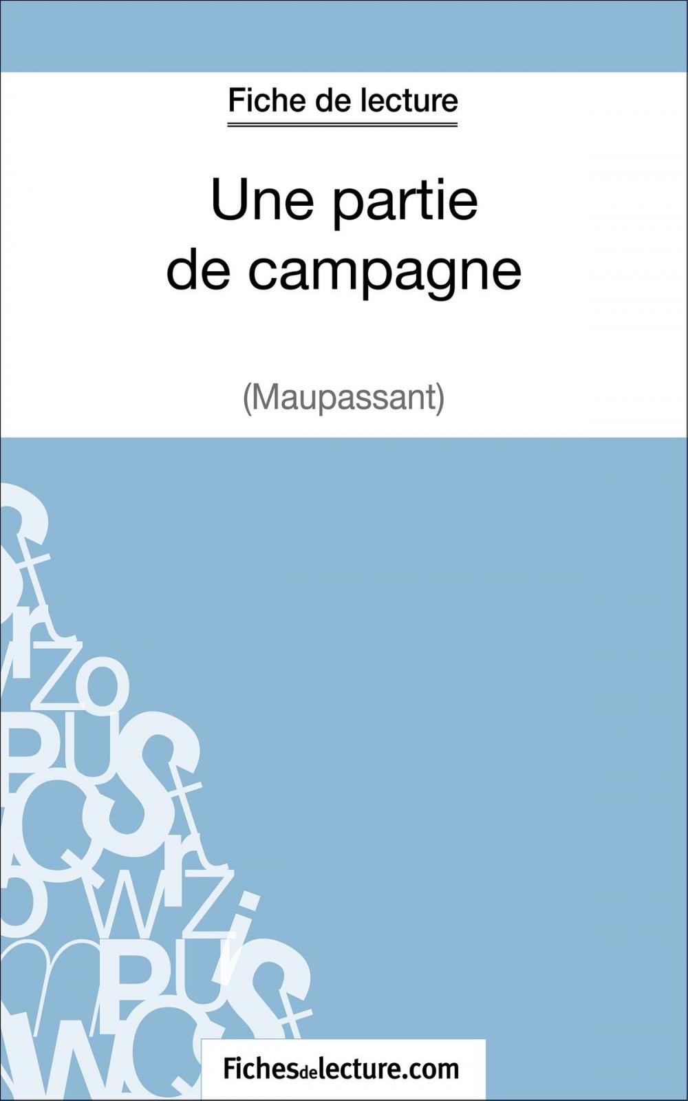 Big bigCover of Une partie de campagne de Maupassant (Fiche de lecture)