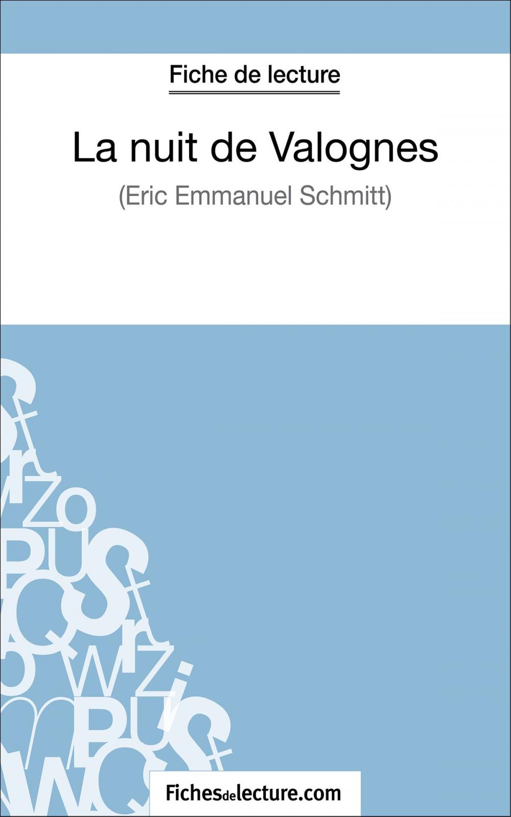 Big bigCover of La nuit de Valognes d'Eric-Emmanuel Schmitt (Fiche de lecture)