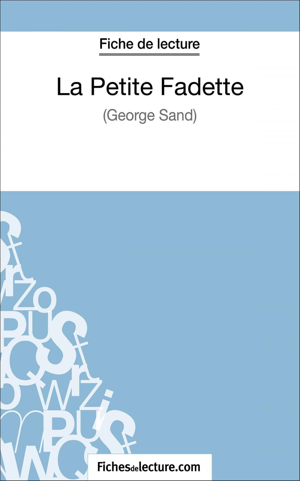 Big bigCover of La Petite Fadette de George Sand (Fiche de lecture)