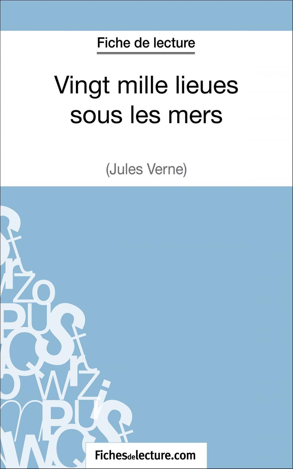 Big bigCover of Vingt mille lieues sous les mers de Jules Verne (Fiche de lecture)