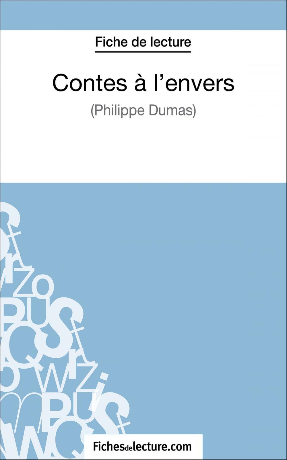 Big bigCover of Contes à l'envers de Philippe Dumas (Fiche de lecture)