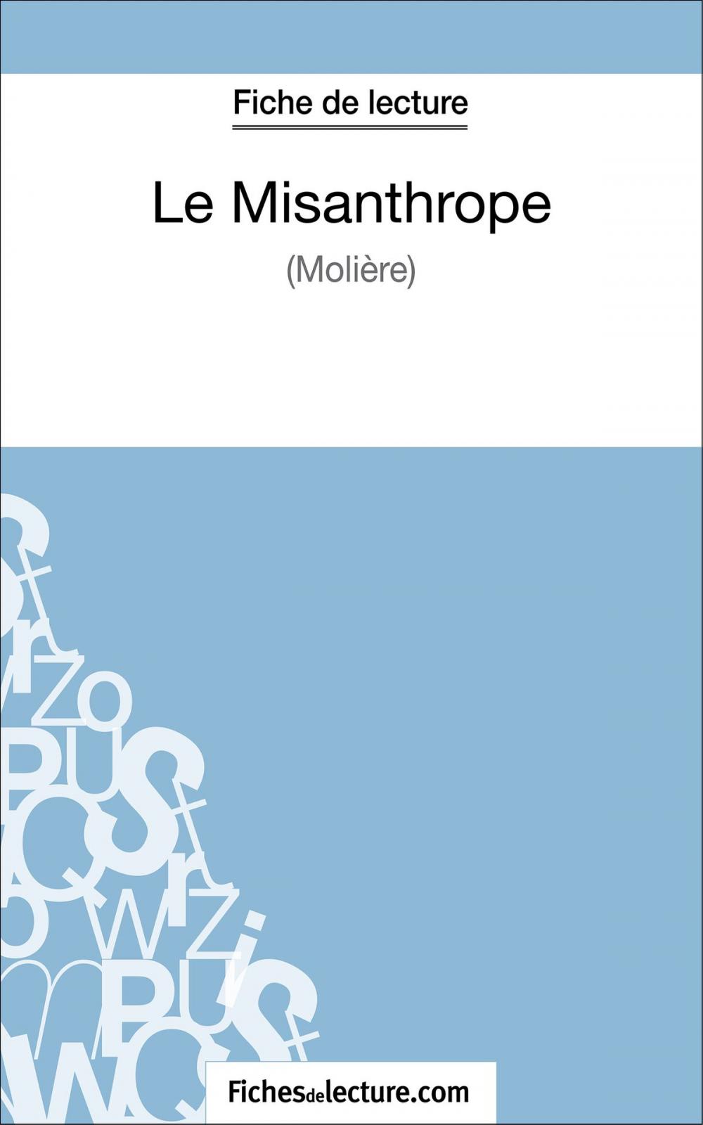 Big bigCover of Le misanthrope de Molière (Fiche de lecture)