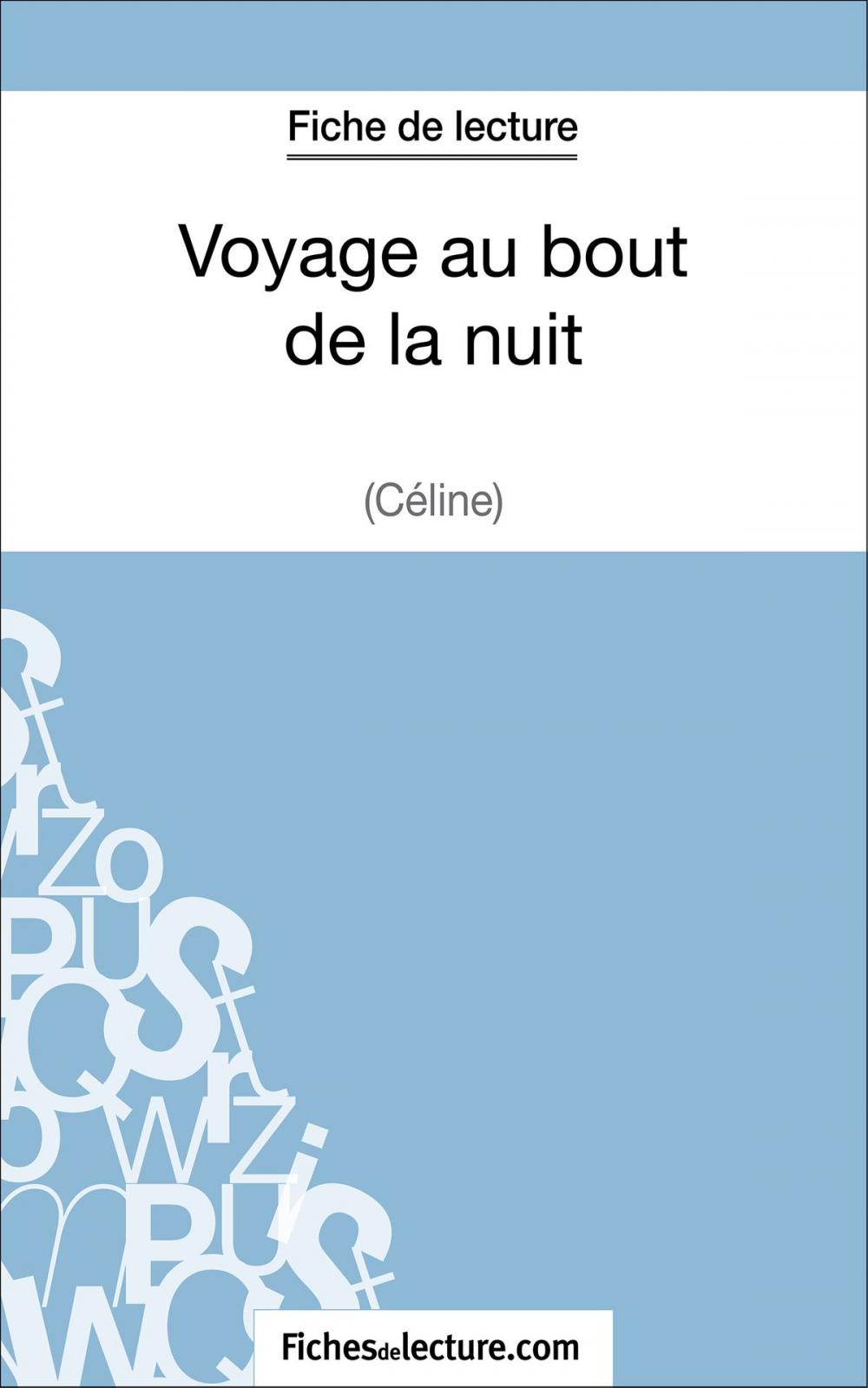 Big bigCover of Voyage au bout de la nuit de Céline (Fiche de lecture)