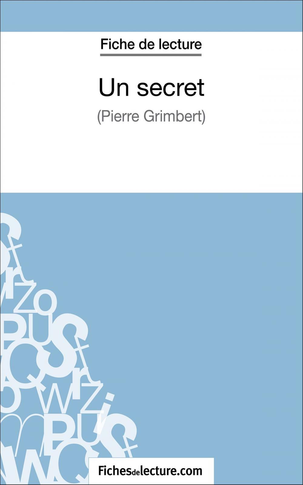 Big bigCover of Un secret - Philippe Grimbert (Fiche de lecture)