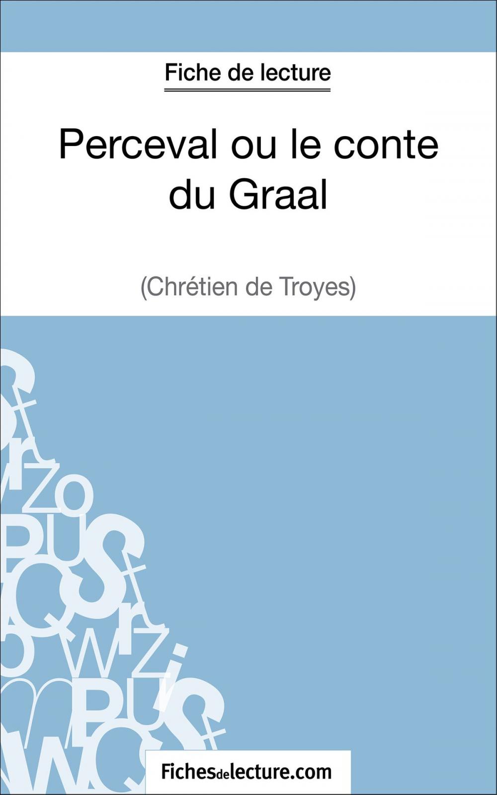 Big bigCover of Perceval ou le conte du Graal de Chrétien de Troyes (Fiche de lecture)