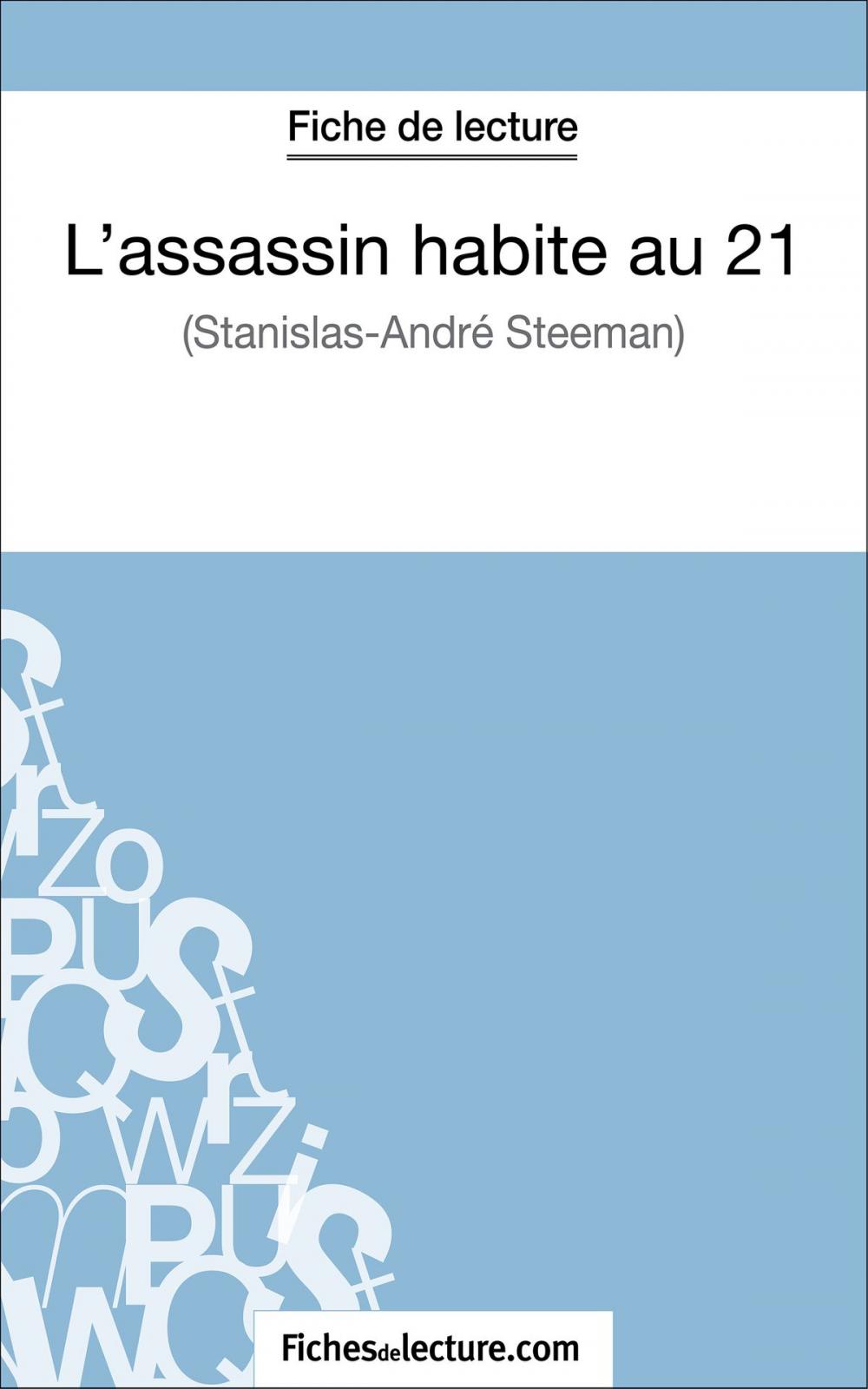 Big bigCover of L'assassin habite au 21 de Stanislas-André Steeman (Fiche de lecture)