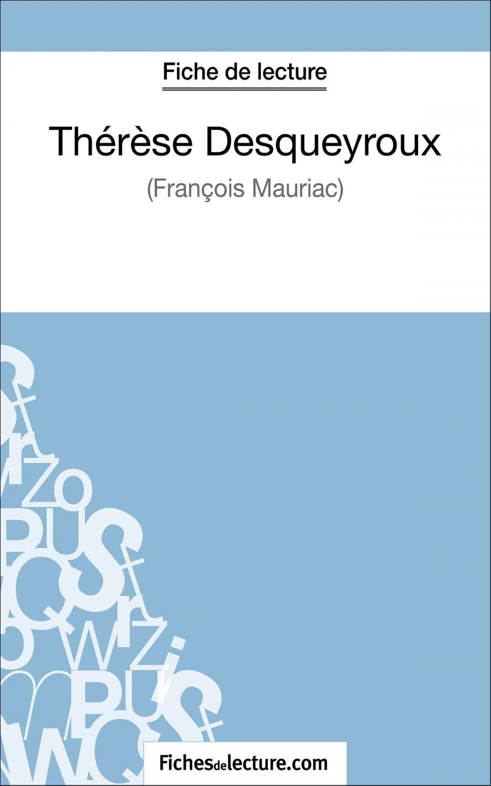 Big bigCover of Thérèse Desqueyroux - François Mauriac (Fiche de lecture)