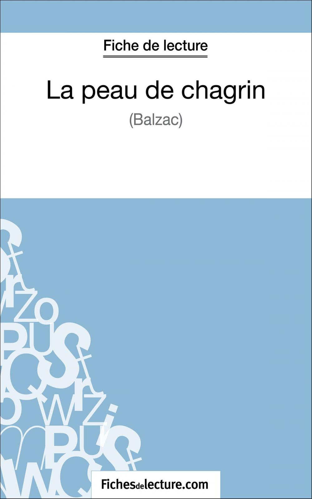 Big bigCover of La peau de chagrin de Balzac (Fiche de lecture)