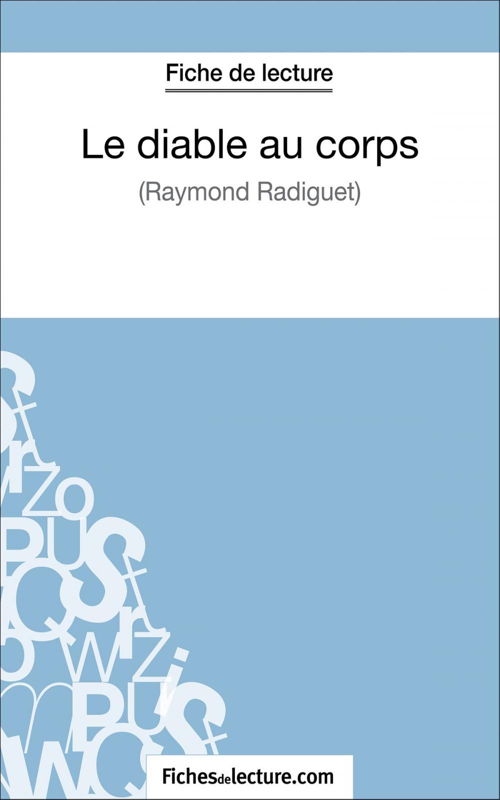 Big bigCover of Le diable au corps de Raymond Radiguet (Fiche de lecture)