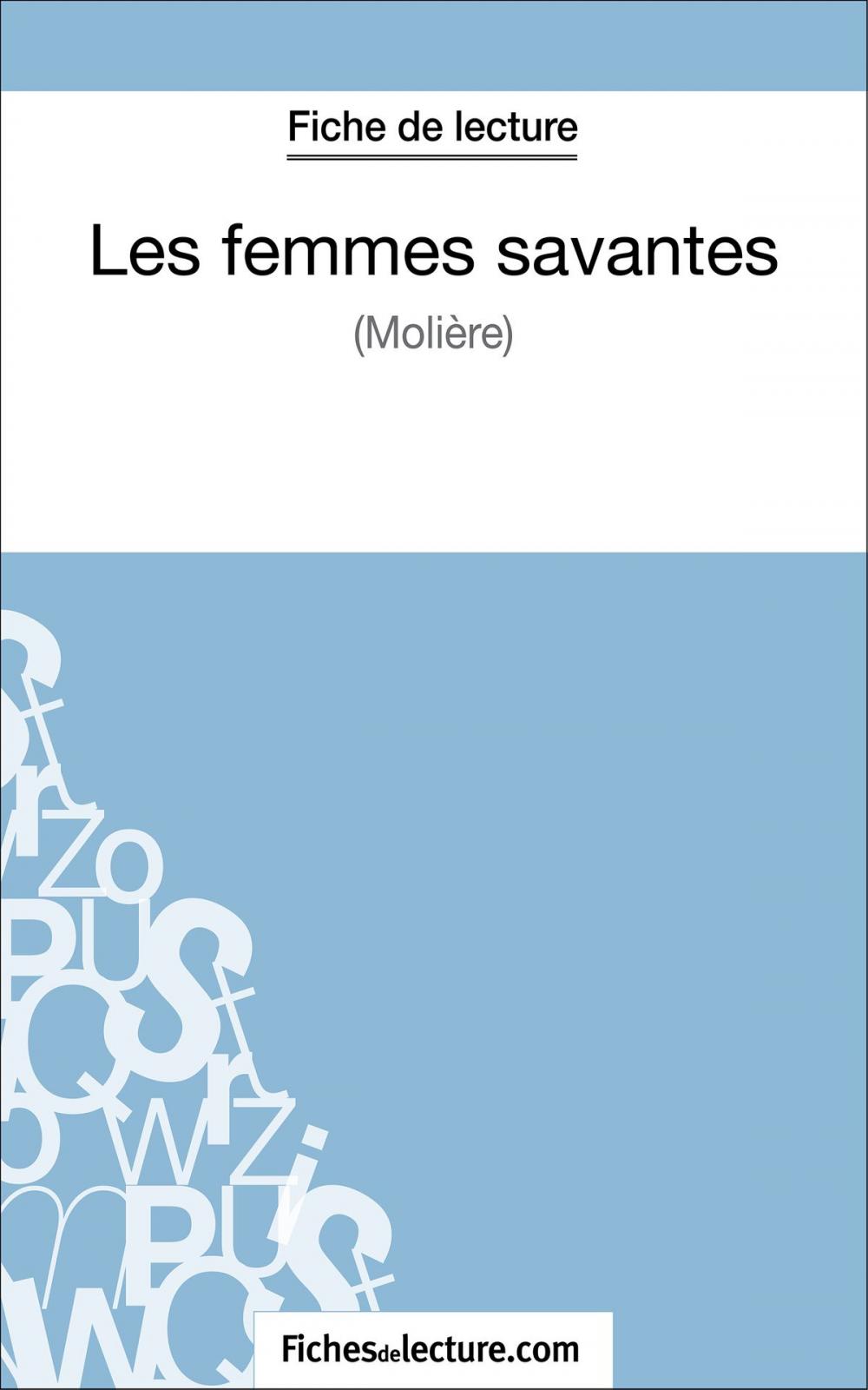 Big bigCover of Les femmes savantes de Molière (Fiche de lecture)