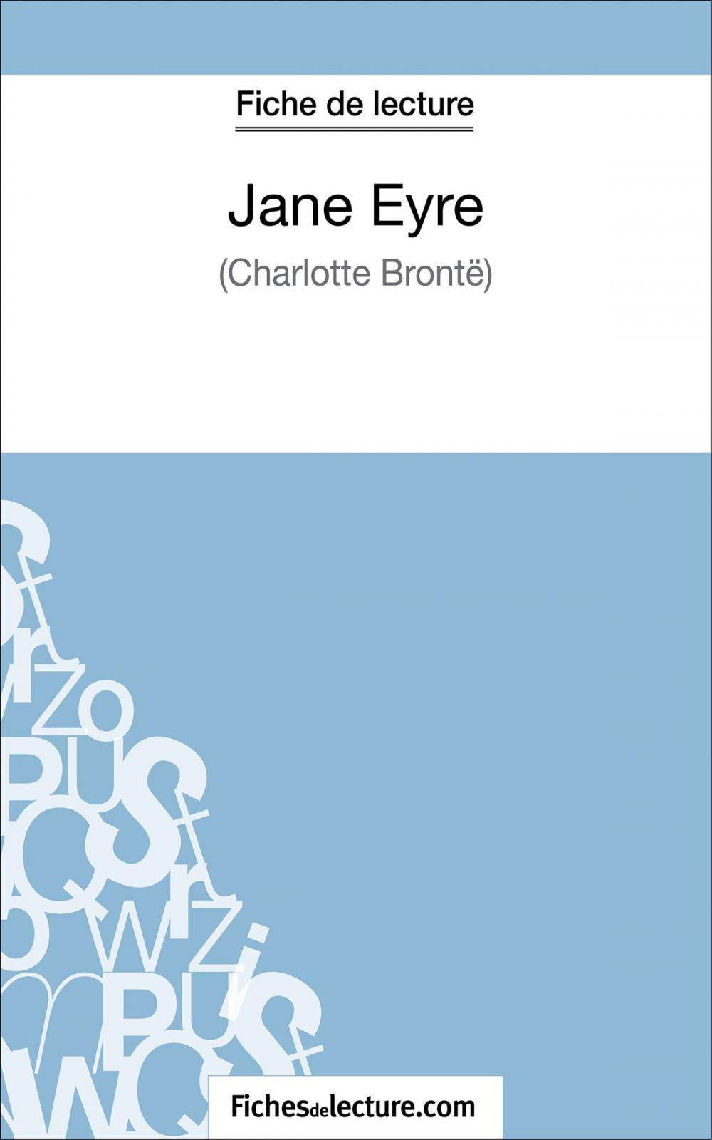 Big bigCover of Jane Eyre de Charlotte Brontë (Fiche de lecture)