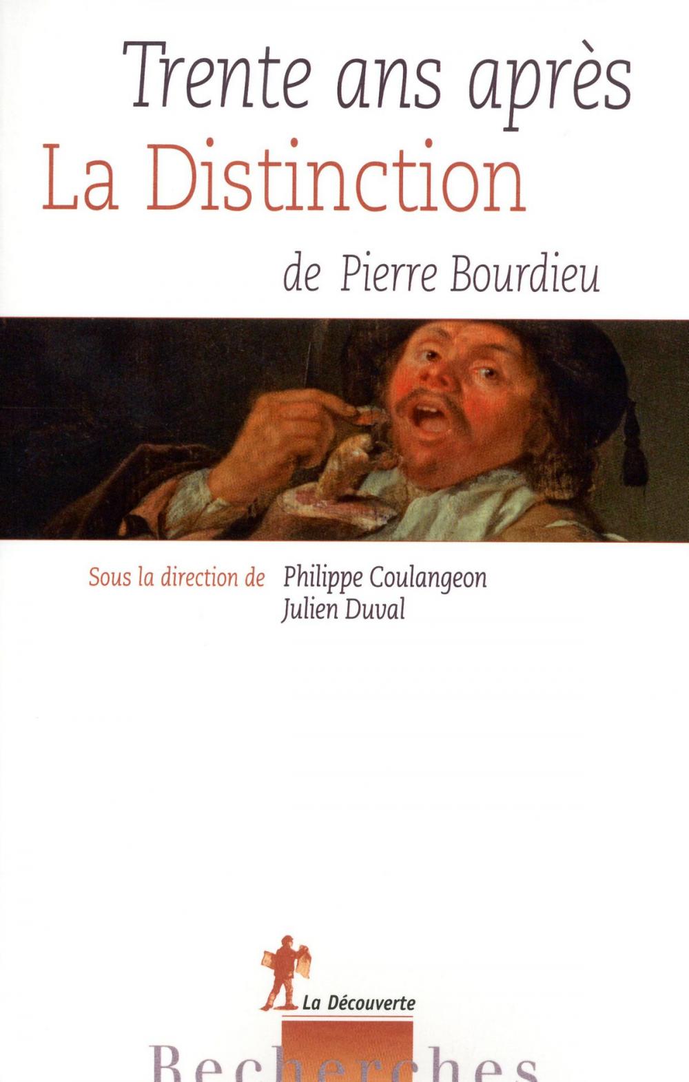 Big bigCover of Trente ans après La Distinction, de Pierre Bourdieu