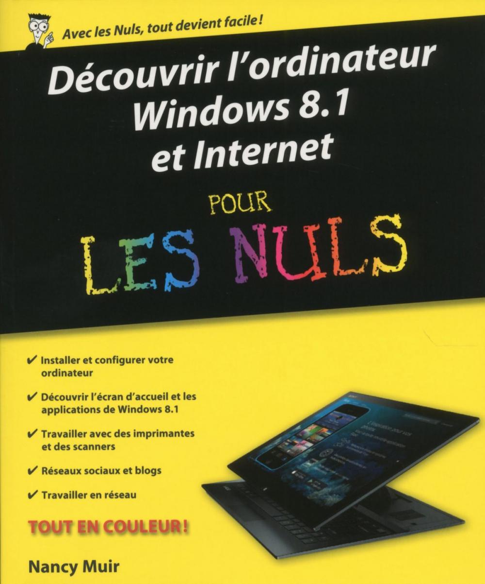 Big bigCover of Découvrir l'ordinateur, Windows 8.1 et Internet pour les Nuls