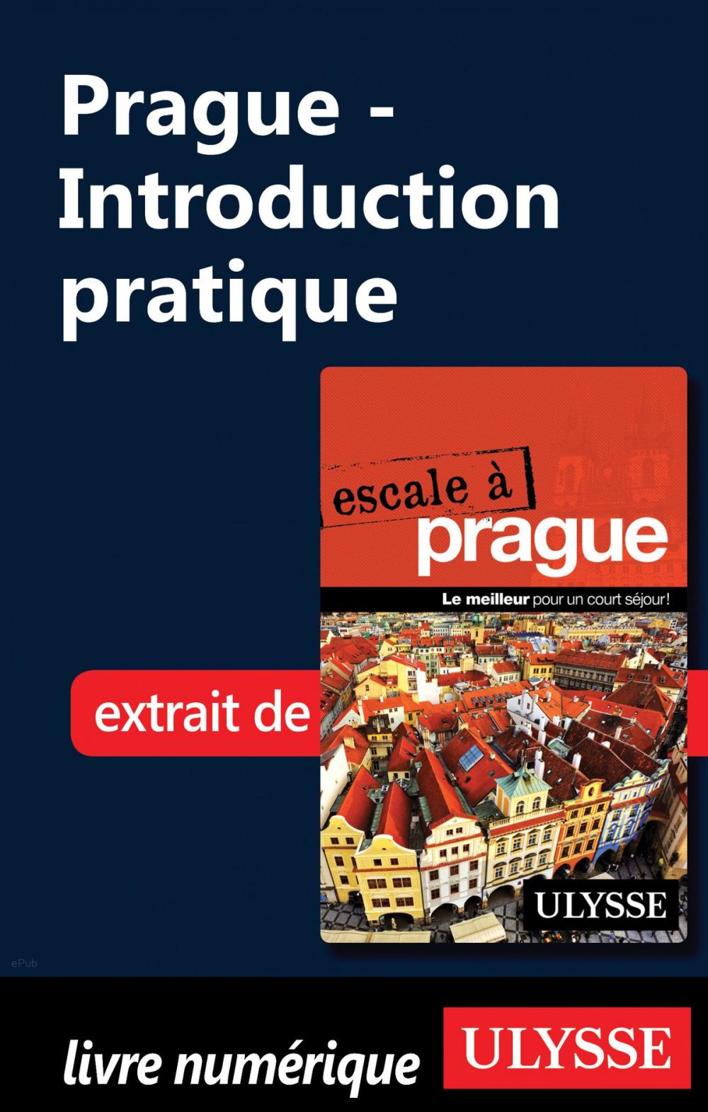 Big bigCover of Prague - Introduction pratique