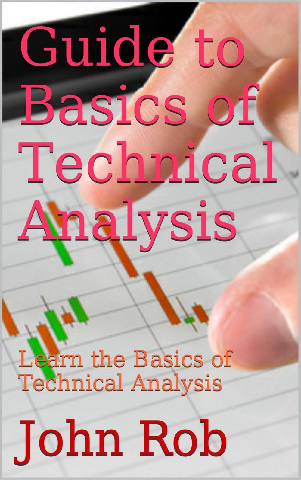 Big bigCover of Guide to Basics of Technical Analysis