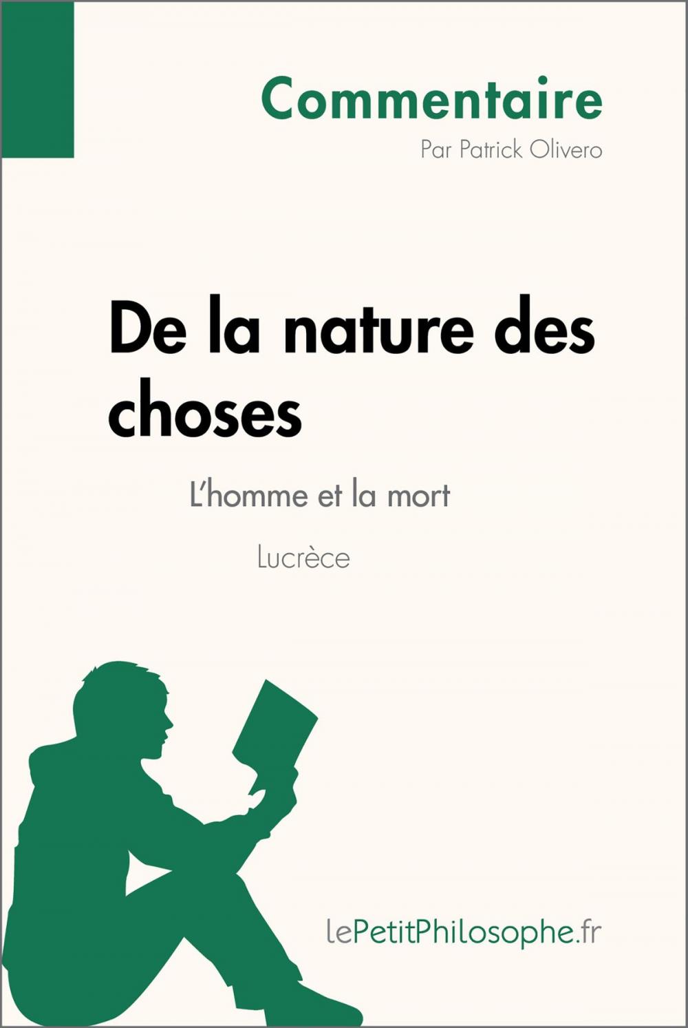 Big bigCover of De la nature des choses de Lucrèce - L'homme et la mort (Commentaire)