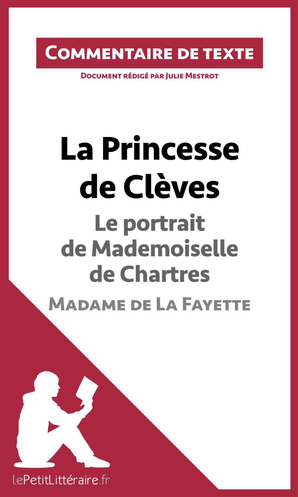 Big bigCover of La Princesse de Clèves - Le portrait de Mademoiselle de Chartres - Madame de La Fayette (Commentaire de texte)