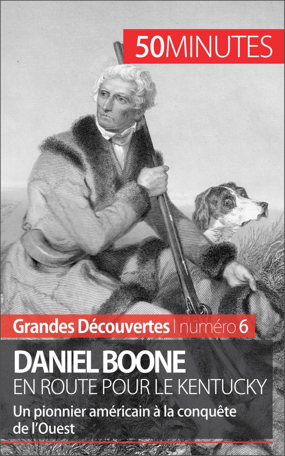 Big bigCover of Daniel Boone en route pour le Kentucky